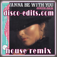 I Wanna Be With You House Mix 116bpm