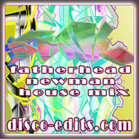 Fatherhead Newman House Mix 124bpm